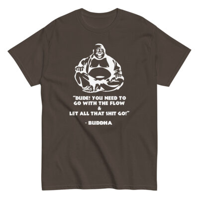 Go With The Flow Buddha - Dark & Bright Tees